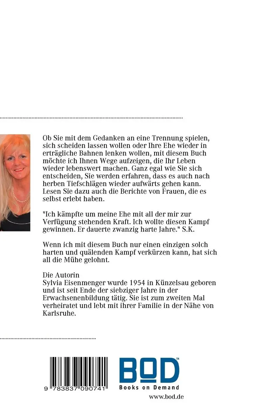 Rückseite: 9783837090741 | Geschieden, weil ich es mir wert bin | Frauen berichten | Eisenmenger