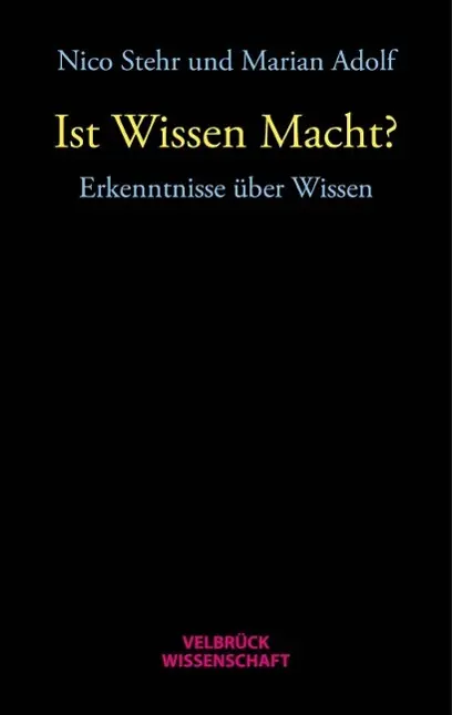 Cover: 9783958320741 | Ist Wissen Macht? | Erkenntnisse über Wissen | Marian Adolf (u. a.)