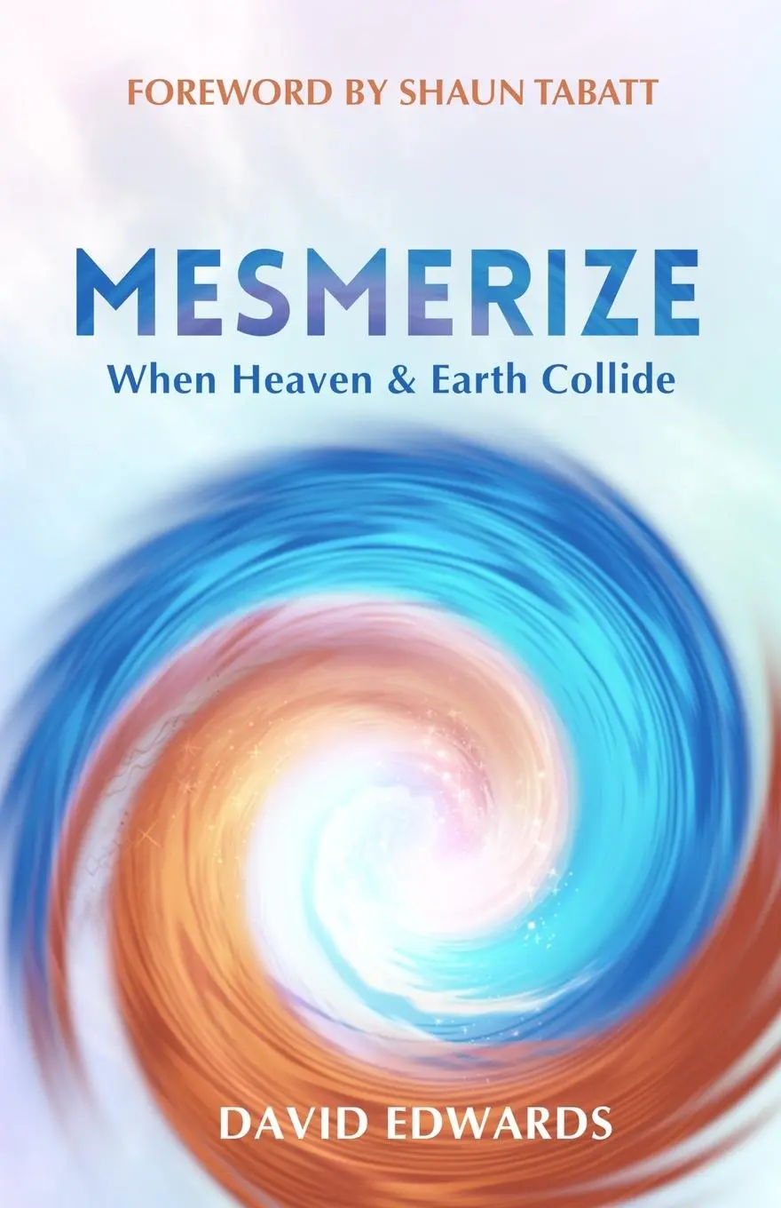 Cover: 9798868960741 | Mesmerize | When Heaven and Earth Collide | David Edwards | Buch | SOR