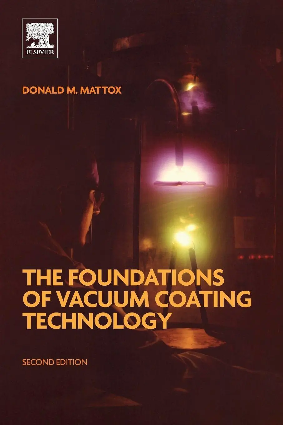 Cover: 9780128130841 | The Foundations of Vacuum Coating Technology | Donald M. Mattox | Buch