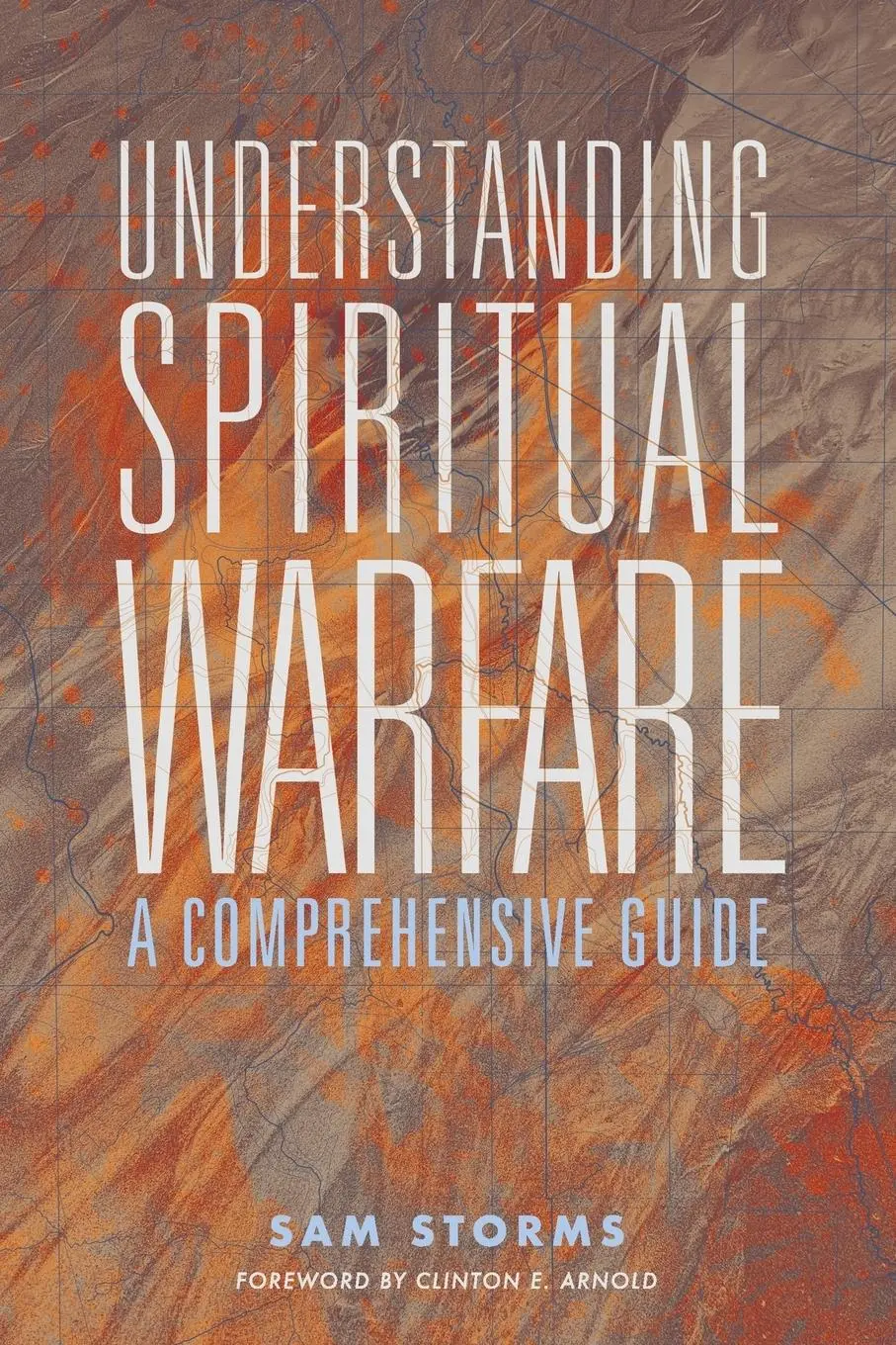 Cover: 9780310120841 | Understanding Spiritual Warfare | A Comprehensive Guide | Sam Storms