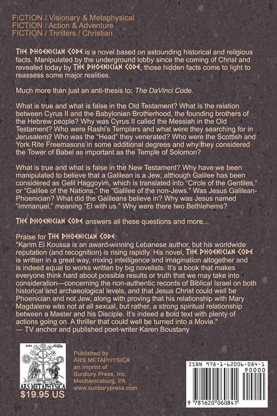 Rückseite: 9781620060841 | The Phoenician Code | Unveiling the Secrets of the Holy Grail | Koussa