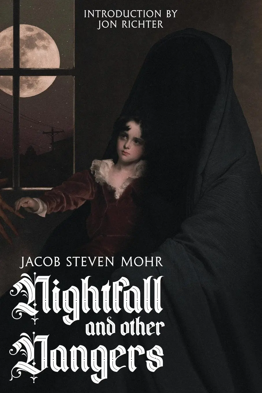 Cover: 9781685100841 | Nightfall and Other Dangers | Jacob Steven Mohr | Taschenbuch | 2023