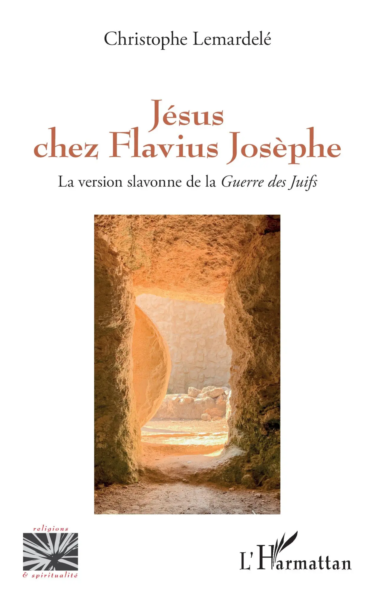 Cover: 9782336520841 | Jésus chez Flavius Josèphe | Christophe Lemardelé | Taschenbuch | 2025