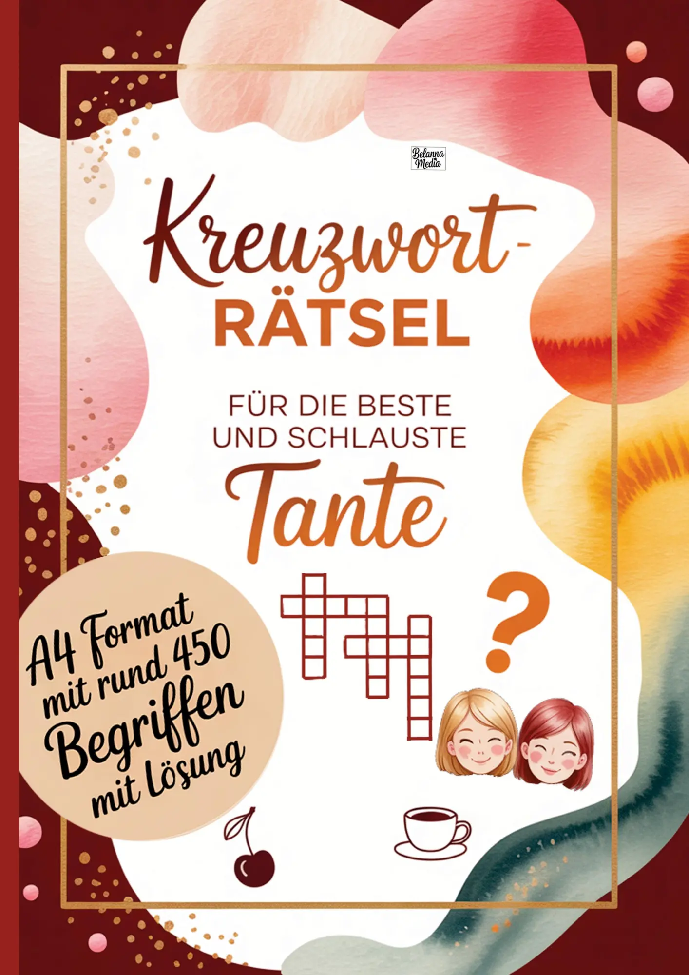 Cover: 9783693440841 | Kreuzworträtsel für die beste und schlauste Tante | Belanna Media