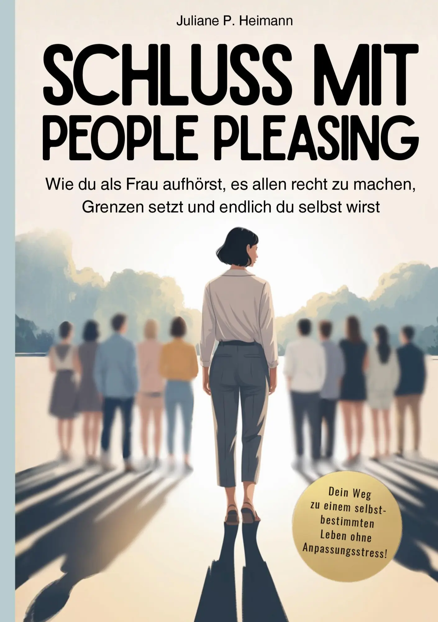 Cover: 9783695110841 | Schluss mit People Pleasing - Wie du als Frau aufhörst, es allen...
