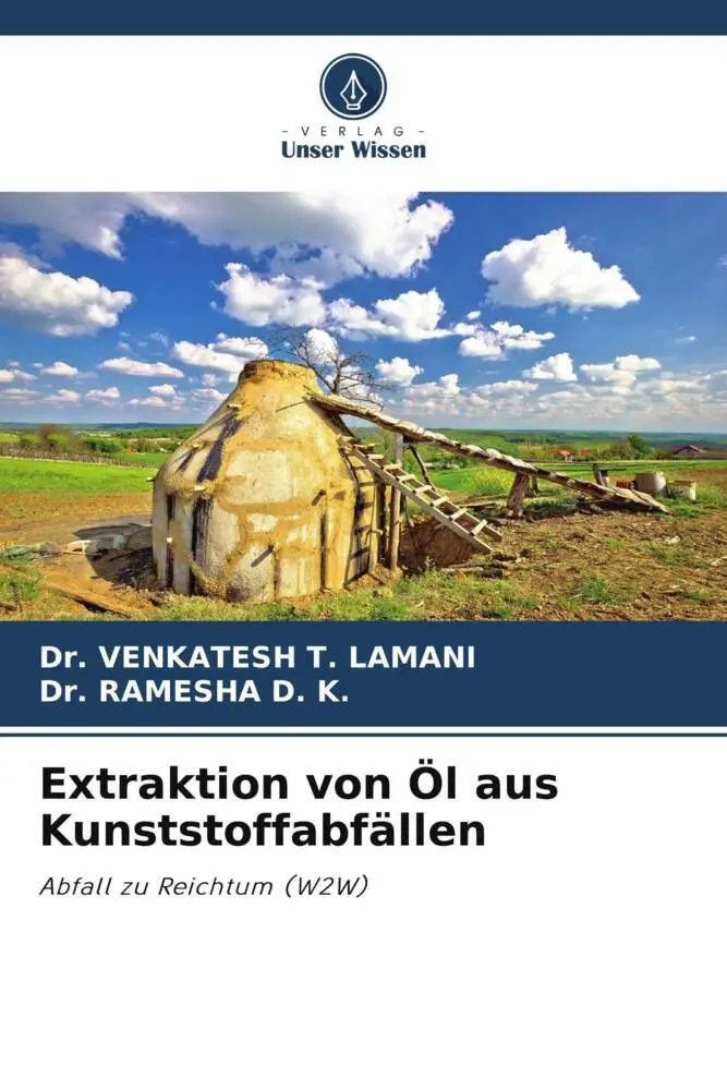 Cover: 9786205200841 | Extraktion von Öl aus Kunststoffabfällen | Abfall zu Reichtum (W2W)