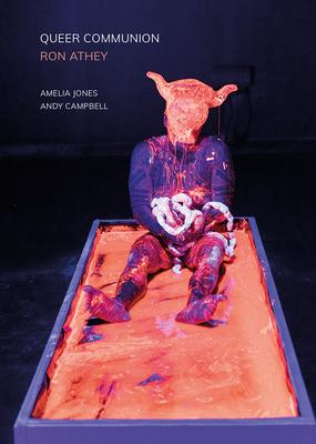 Cover: 9781789380941 | Queer Communion - Ron Athey | Amelia Jones (u. a.) | Taschenbuch