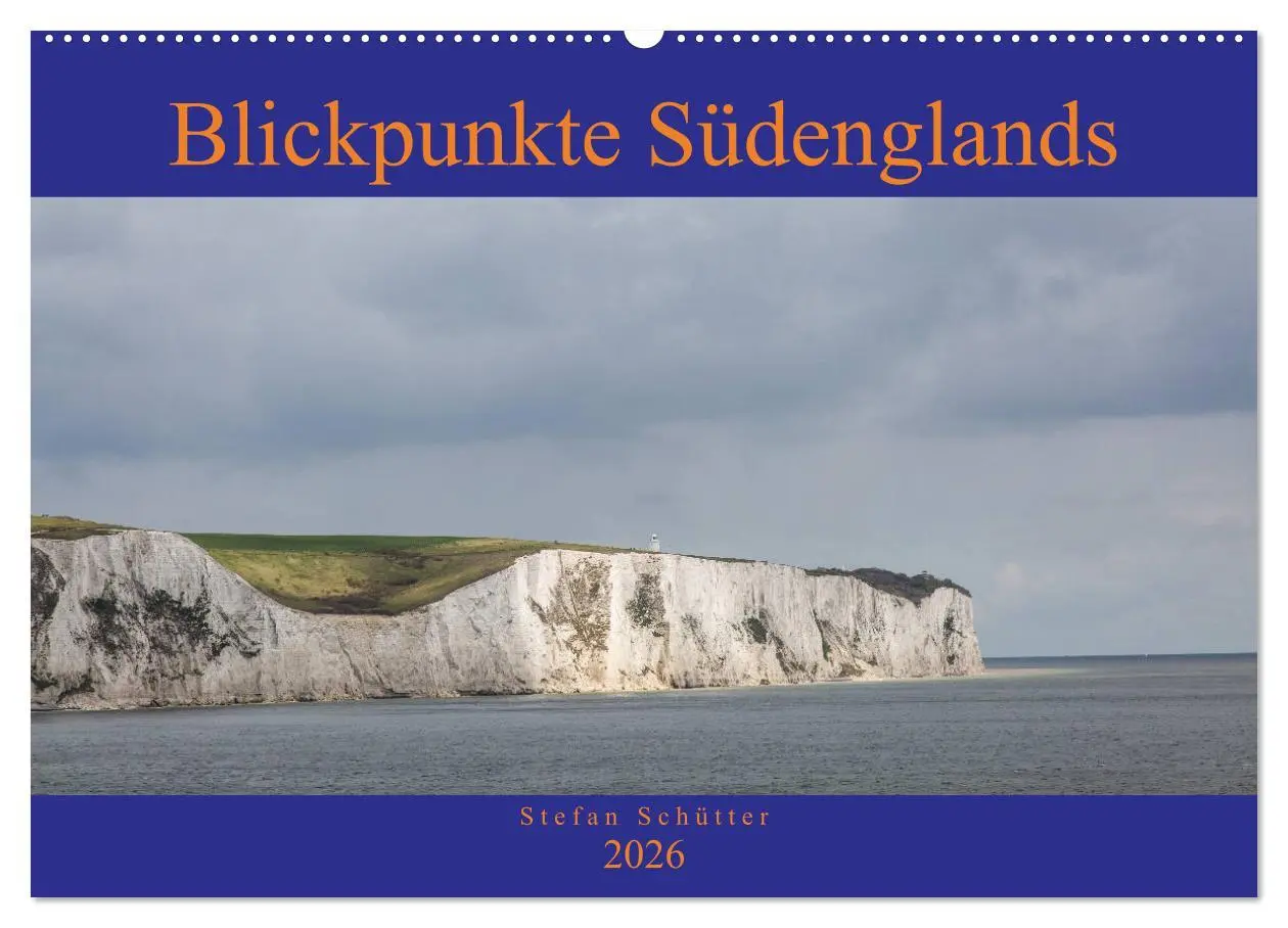 Cover: 9783457810941 | Blickpunkte Südenglands (Wandkalender 2026 DIN A2 quer), CALVENDO...