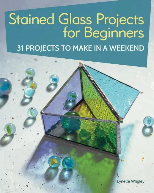 Cover: 9781504801041 | Stained Glass Projects for Beginners | Lynette Wrigley | Taschenbuch