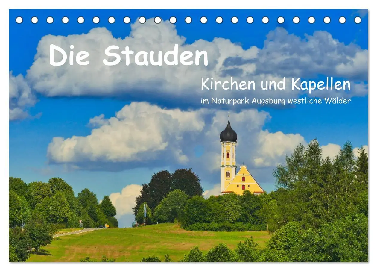 Cover: 9783457491041 | Die Stauden, Kirchen und Kapellen im Naturpark Augsburg westliche...