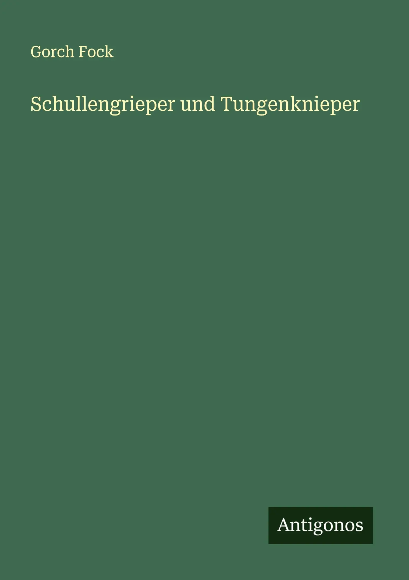 Cover: 9783563871041 | Schullengrieper und Tungenknieper | Gorch Fock | Taschenbuch | Deutsch