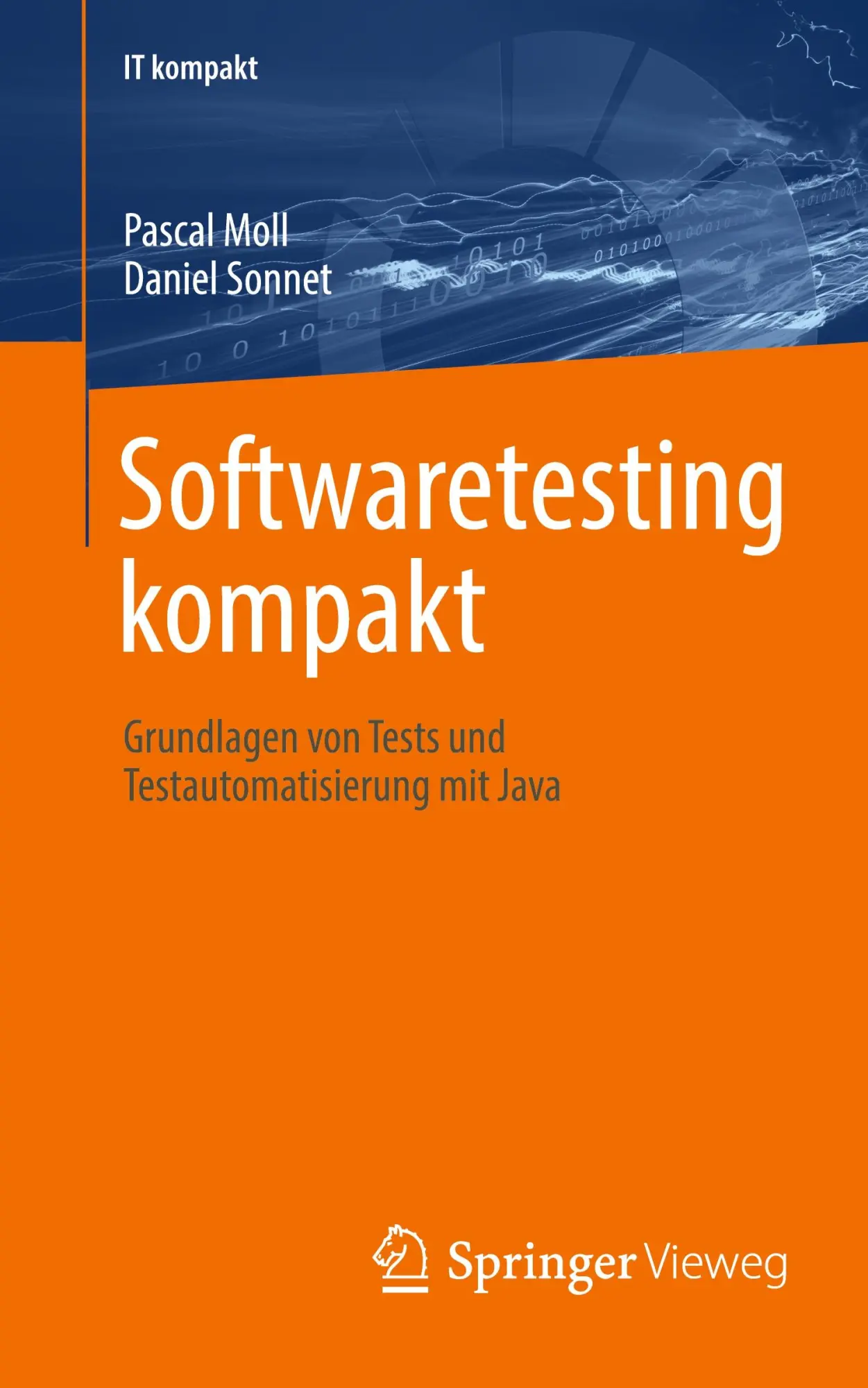 Cover: 9783658461041 | Softwaretesting kompakt | Daniel Sonnet (u. a.) | Taschenbuch | xvii