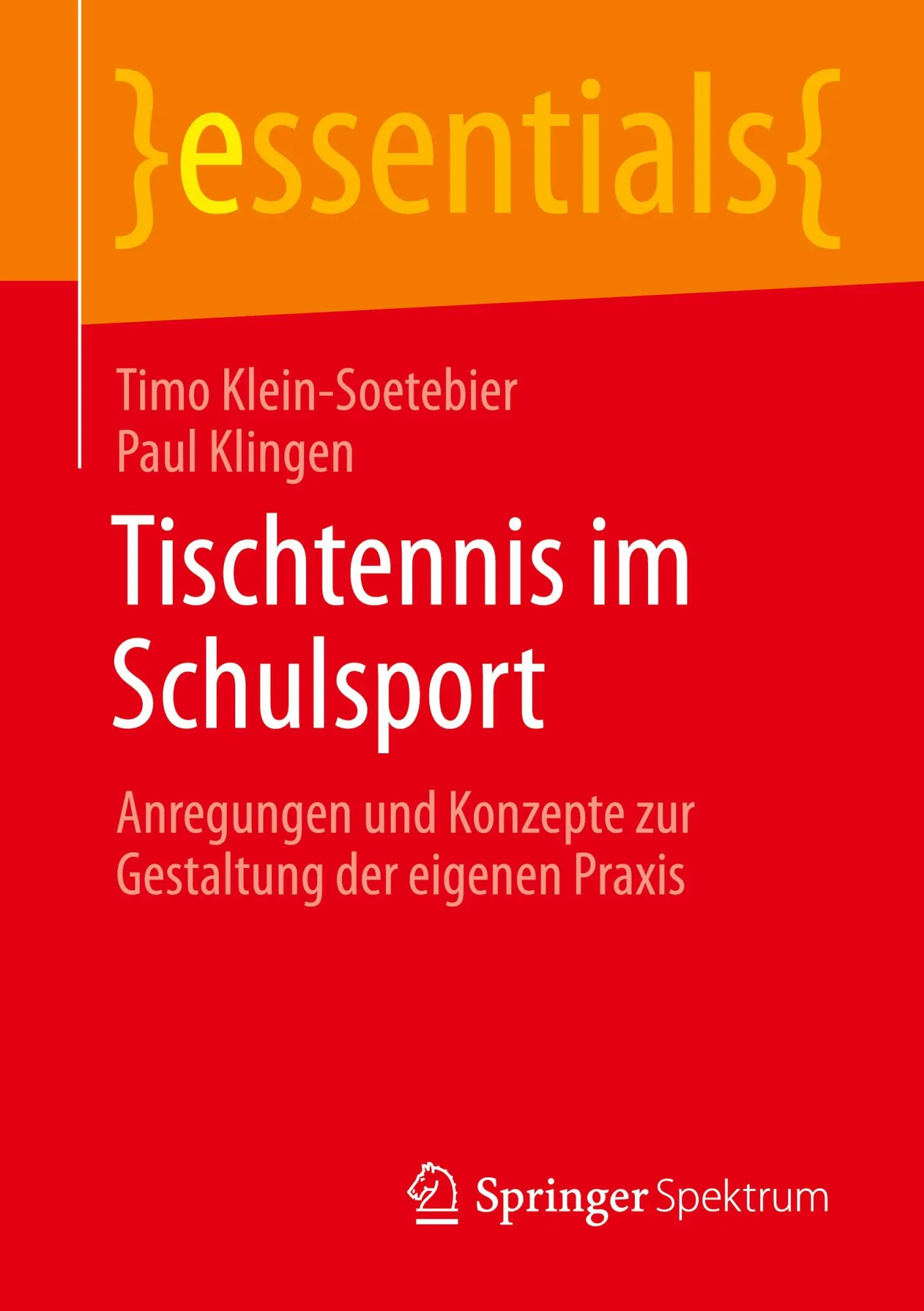 Cover: 9783662701041 | Tischtennis im Schulsport | Paul Klingen (u. a.) | Taschenbuch | viii