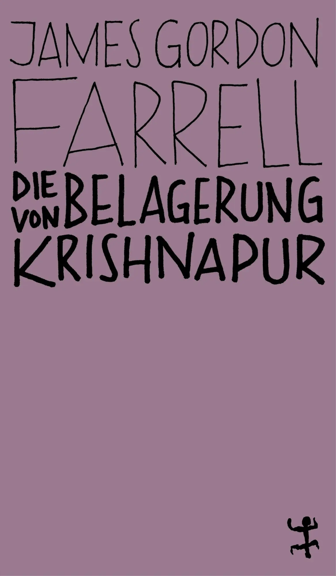 Cover: 9783751801041 | Die Belagerung von Krishnapur | James Gordon Farrell | Taschenbuch