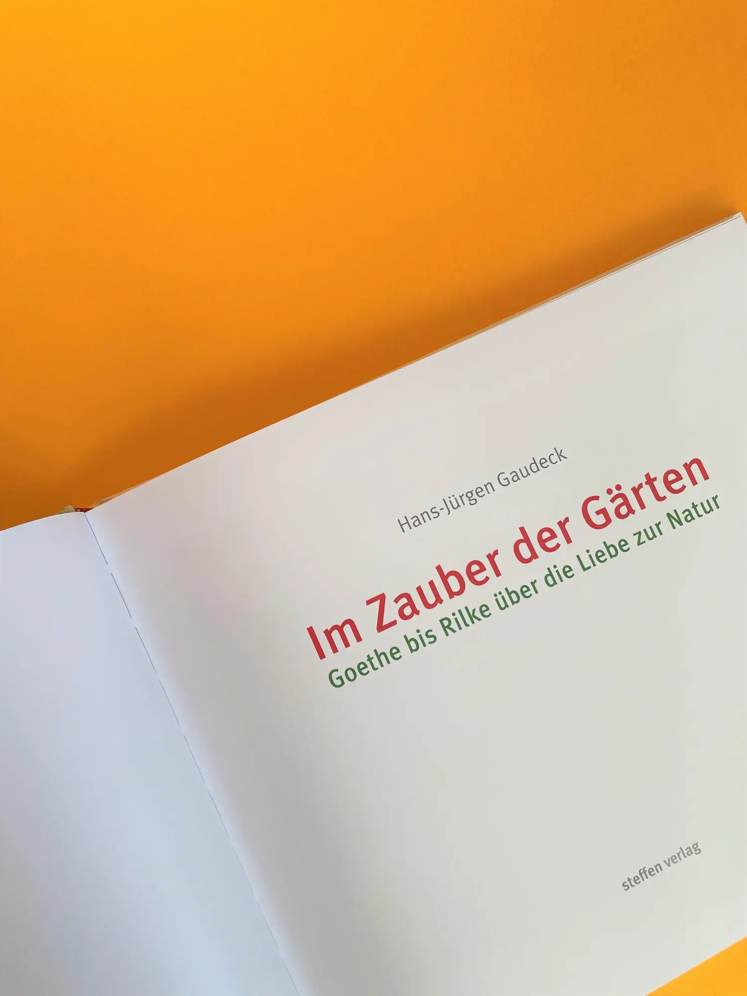Bild: 9783957991041 | Im Zauber der Gärten | Goethe bis Rilke über die Liebe zur Natur