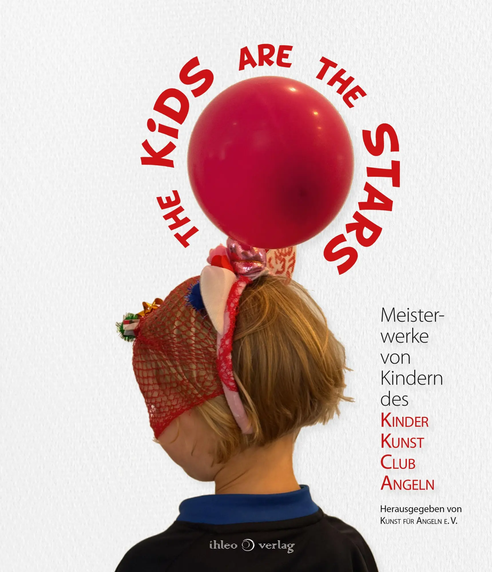 Cover: 9783966661041 | The Kids are the Stars | Kunst für Angeln e. V. | Buch | 128 S. | 2025