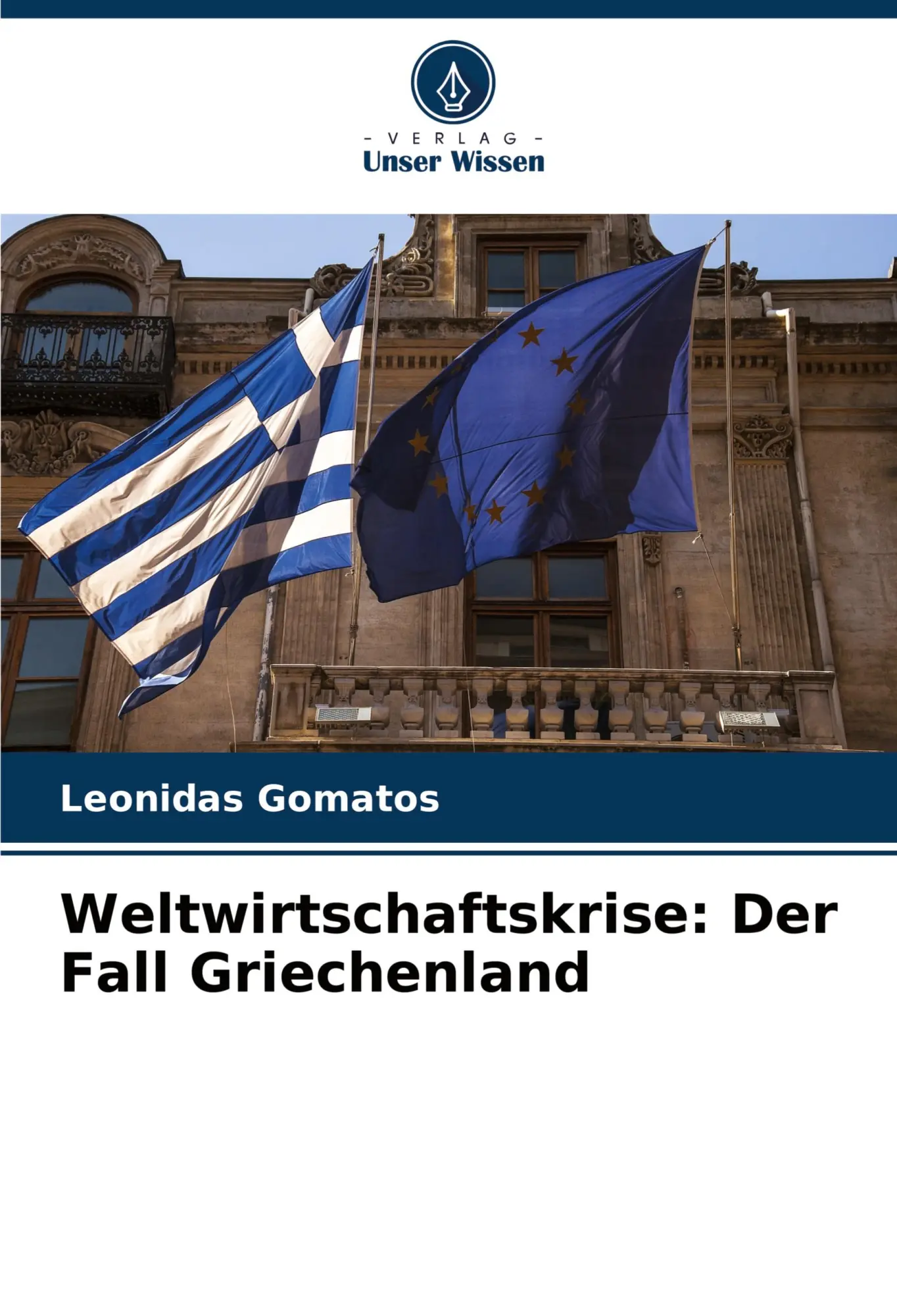 Cover: 9786208601041 | Weltwirtschaftskrise: Der Fall Griechenland | Leonidas Gomatos | Buch
