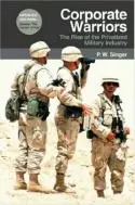 Cover: 9780801441141 | Corporate Warriors | The Rise of the Privatized Military Industry