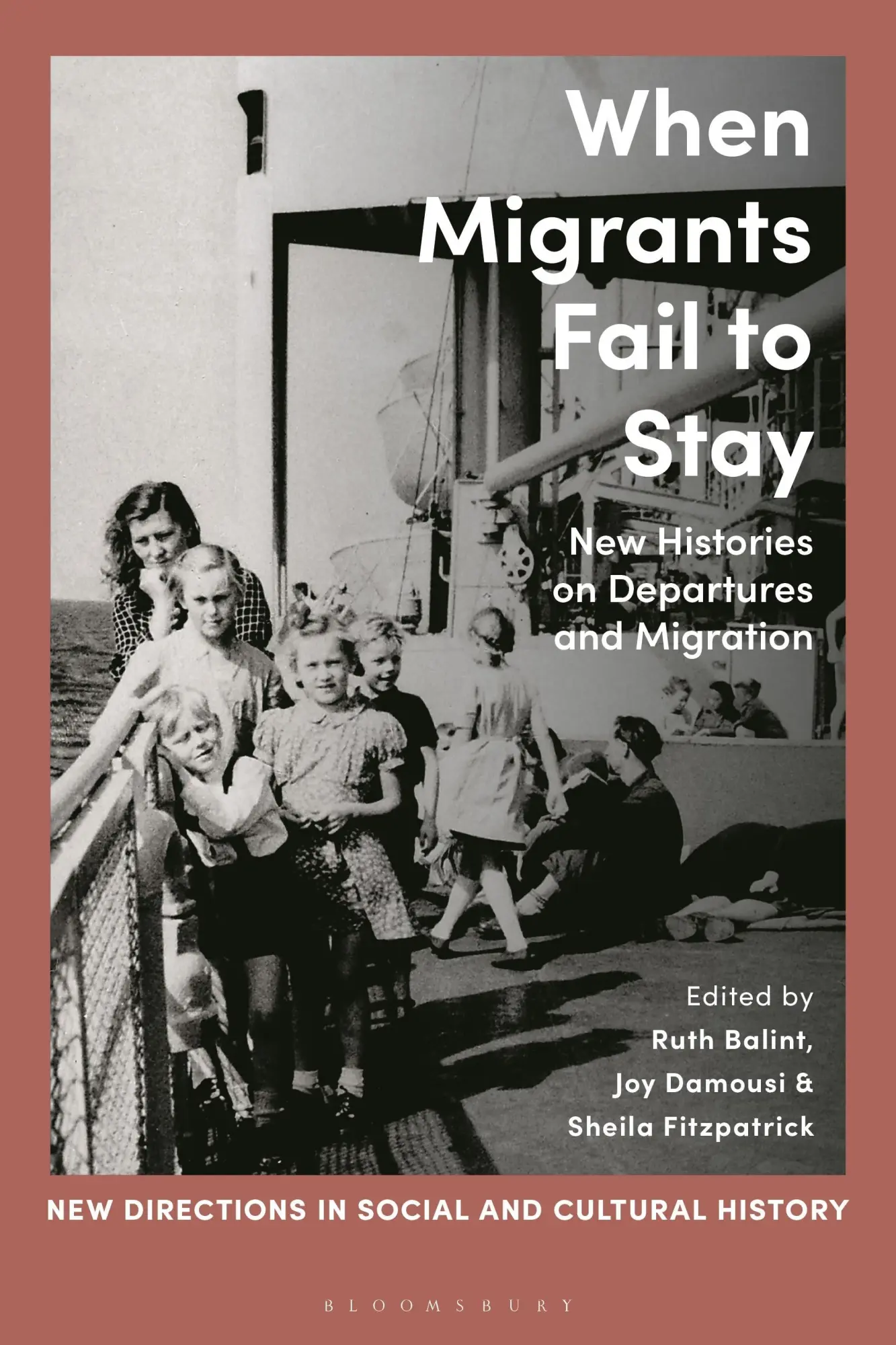 Cover: 9781350351141 | When Migrants Fail to Stay | New Histories on Departures and Migration