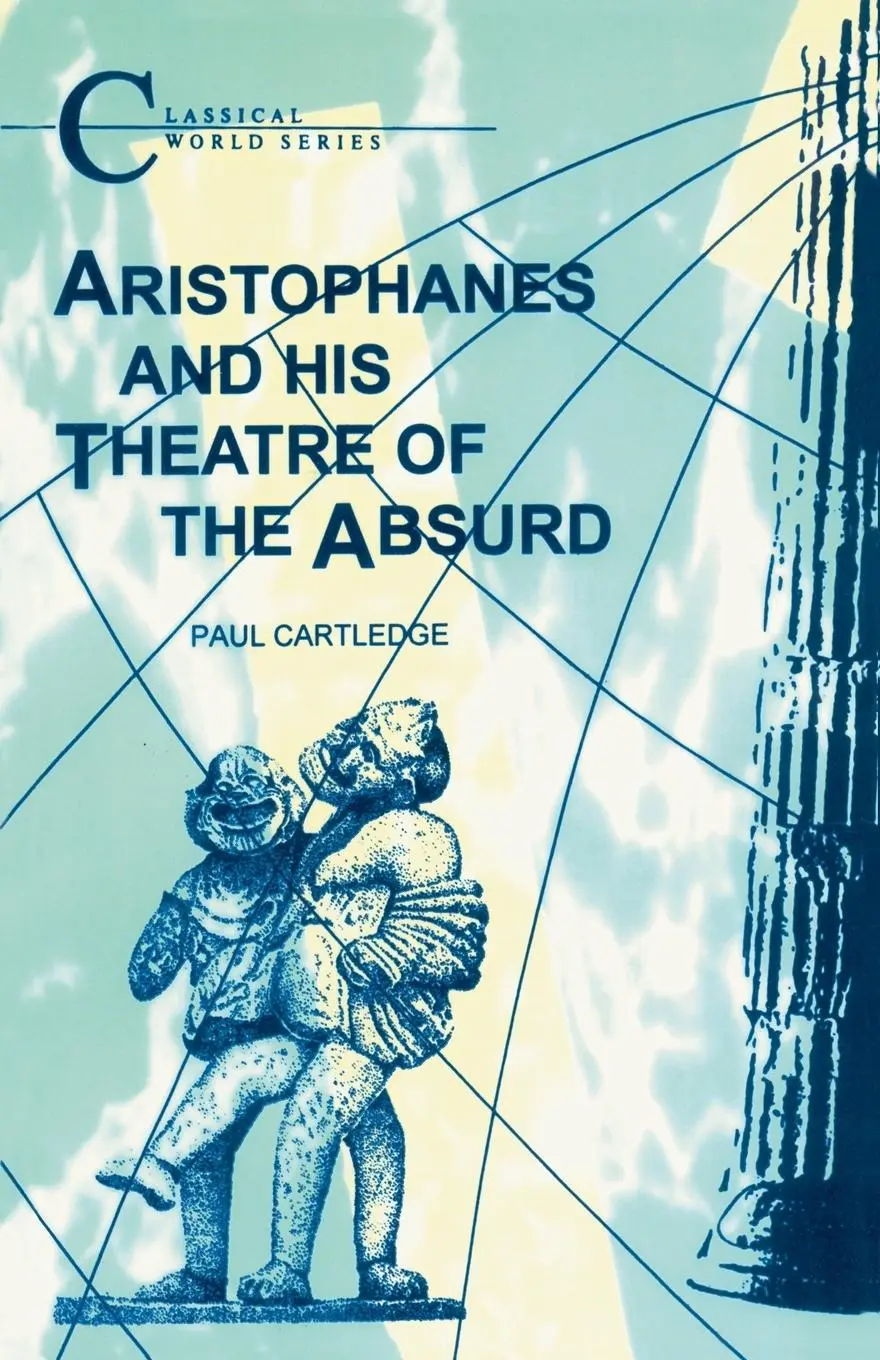 Cover: 9781853991141 | Aristophanes and His Theatre of the Absurd | P. Cartledge | Buch