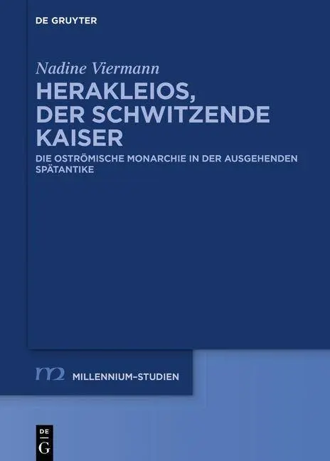 Cover: 9783110711141 | Herakleios, der schwitzende Kaiser | Nadine Viermann | Buch | X | 2021