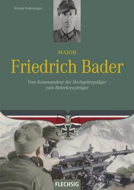 Cover: 9783803501141 | Major Friedrich Bader | Roland Kaltenegger | Buch | 160 S. | Deutsch