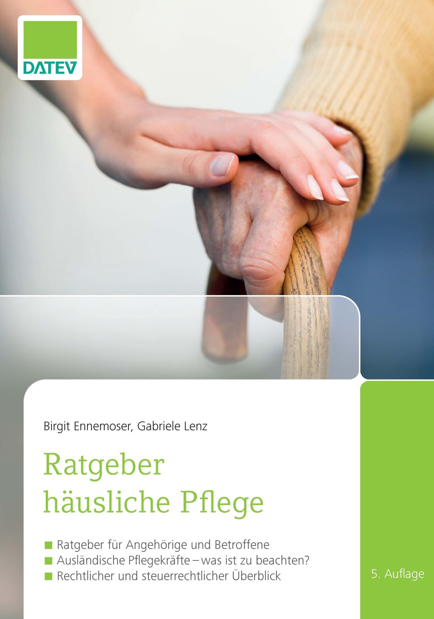 Cover: 9783962761141 | Ratgeber häusliche Pflege | Birgit Ennemoser (u. a.) | Taschenbuch