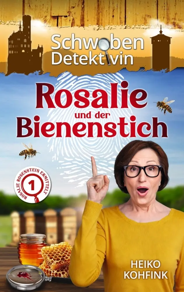 Cover: 9789403871141 | Rosalie und der Bienenstich | Die Schwabendetektivin | Heiko Kohfink