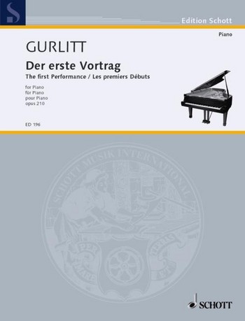 Cover: 9790001031141 | Der erste Vortrag | op. 210. Klavier., Edition Schott | Gurlitt | Buch