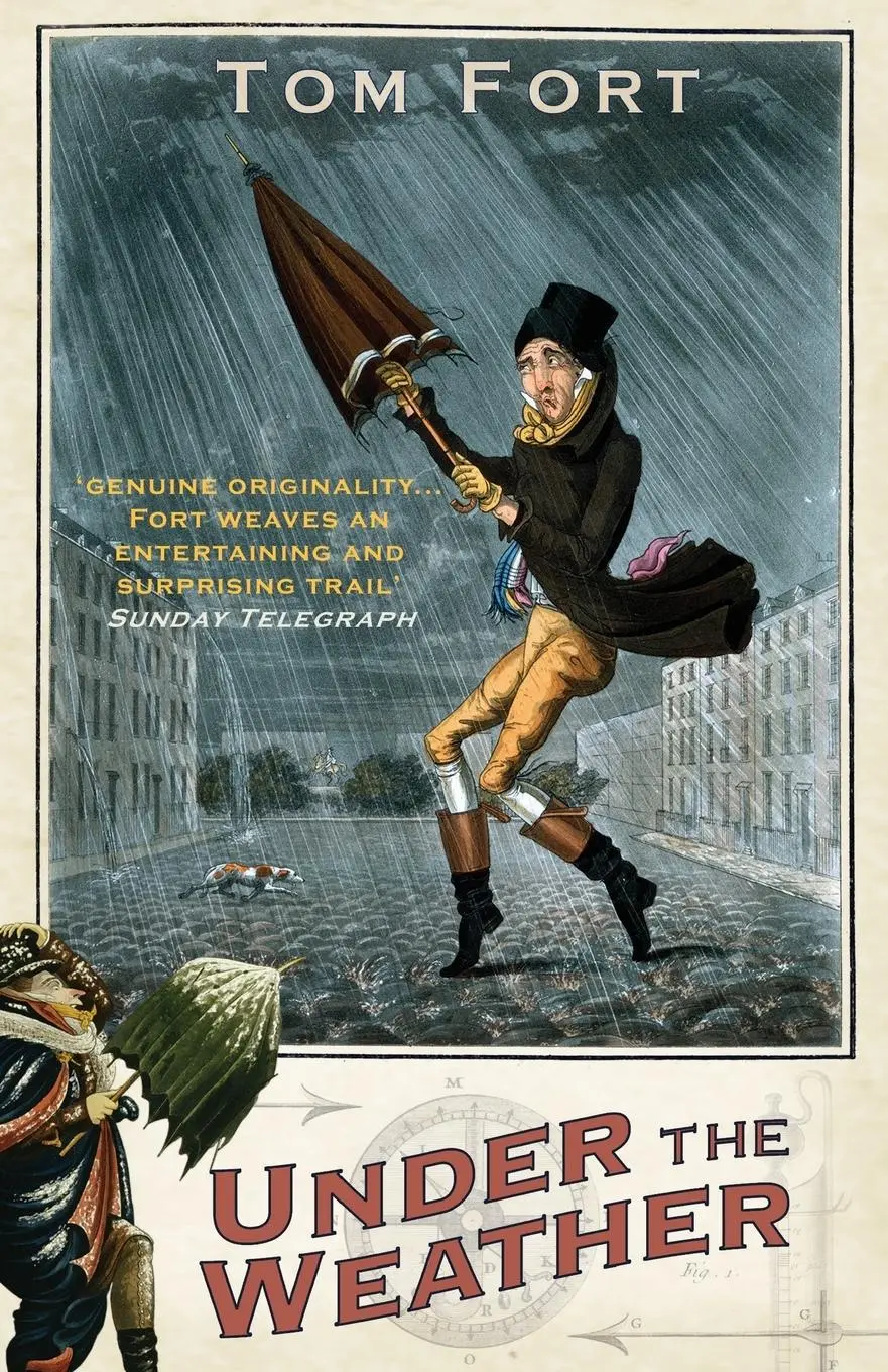 Cover: 9780099461241 | Under the Weather | Tom Fort | Taschenbuch | Englisch | 2007 | Arrow