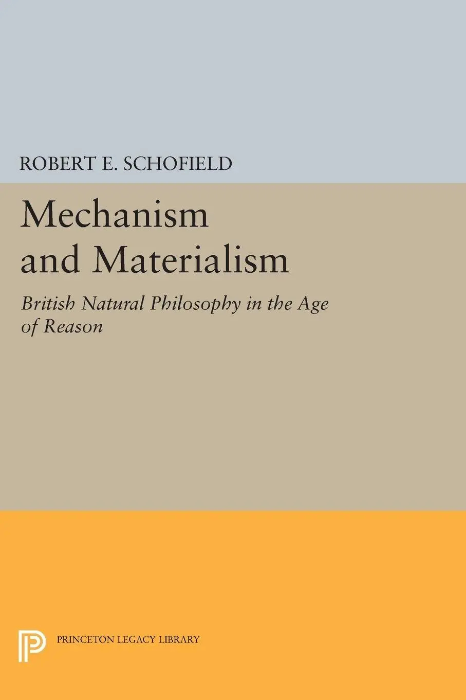 Cover: 9780691621241 | Mechanism and Materialism | Robert E. Schofield | Taschenbuch | 2015