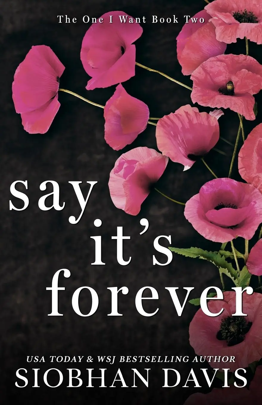 Cover: 9781916651241 | Say It's Forever | Alternate Cover (The One I Want Duet) | Davis