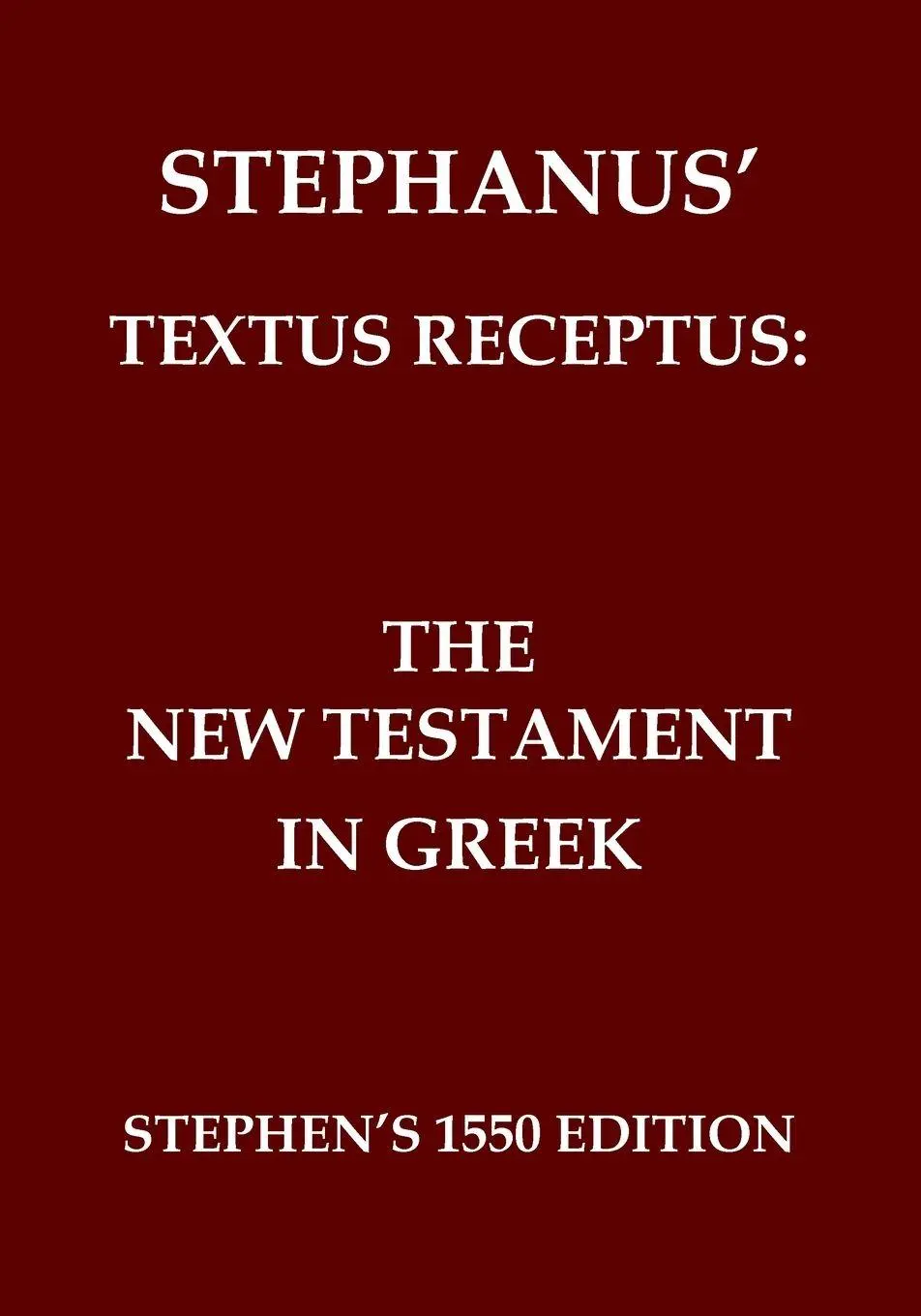 Cover: 9781923341241 | The New Testament in Greek | Stephanus' Textus Receptus of 1550 | Buch