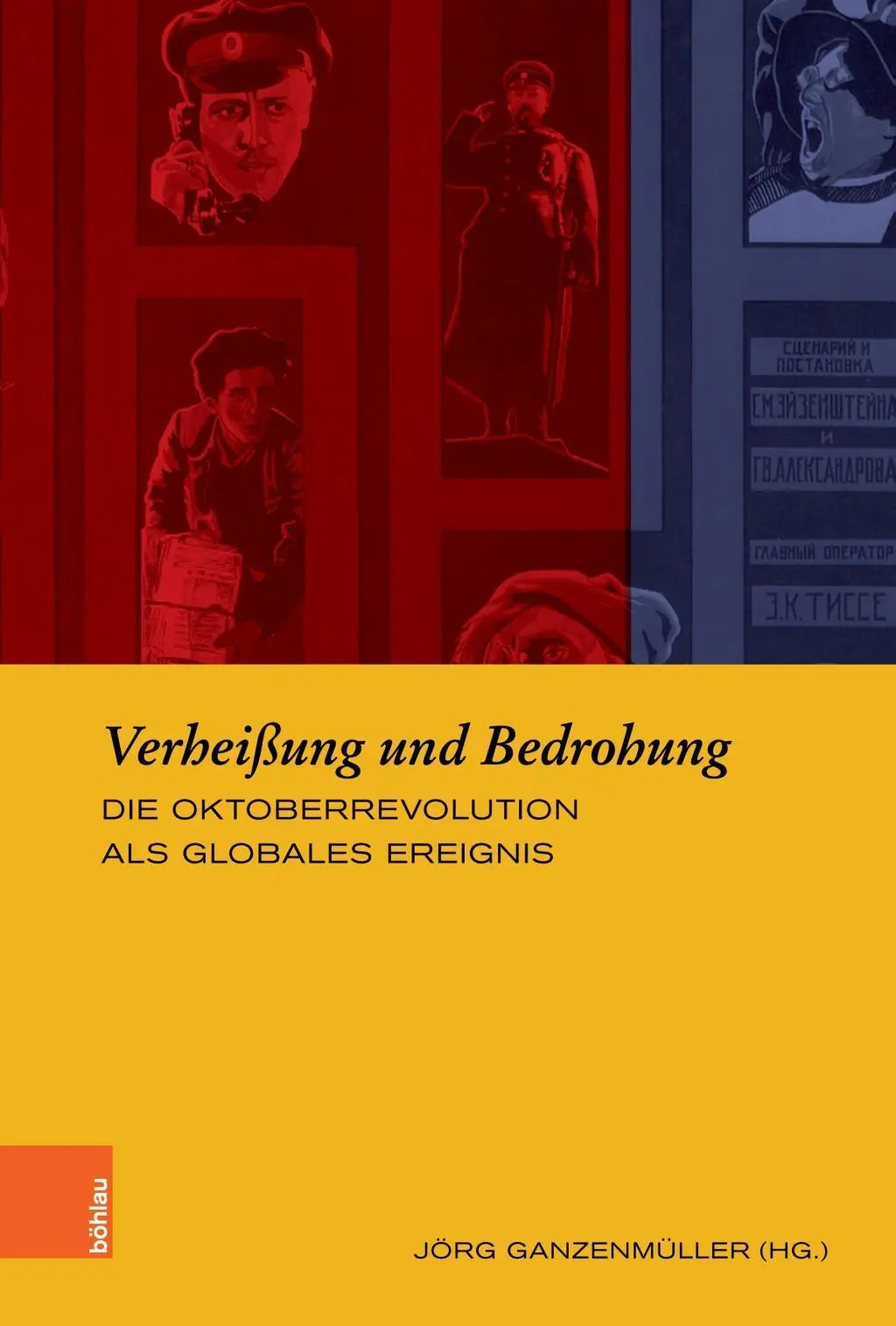 Cover: 9783412511241 | Verheißung und Bedrohung | Jörg Ganzenmüller | Buch | 281 S. | Deutsch