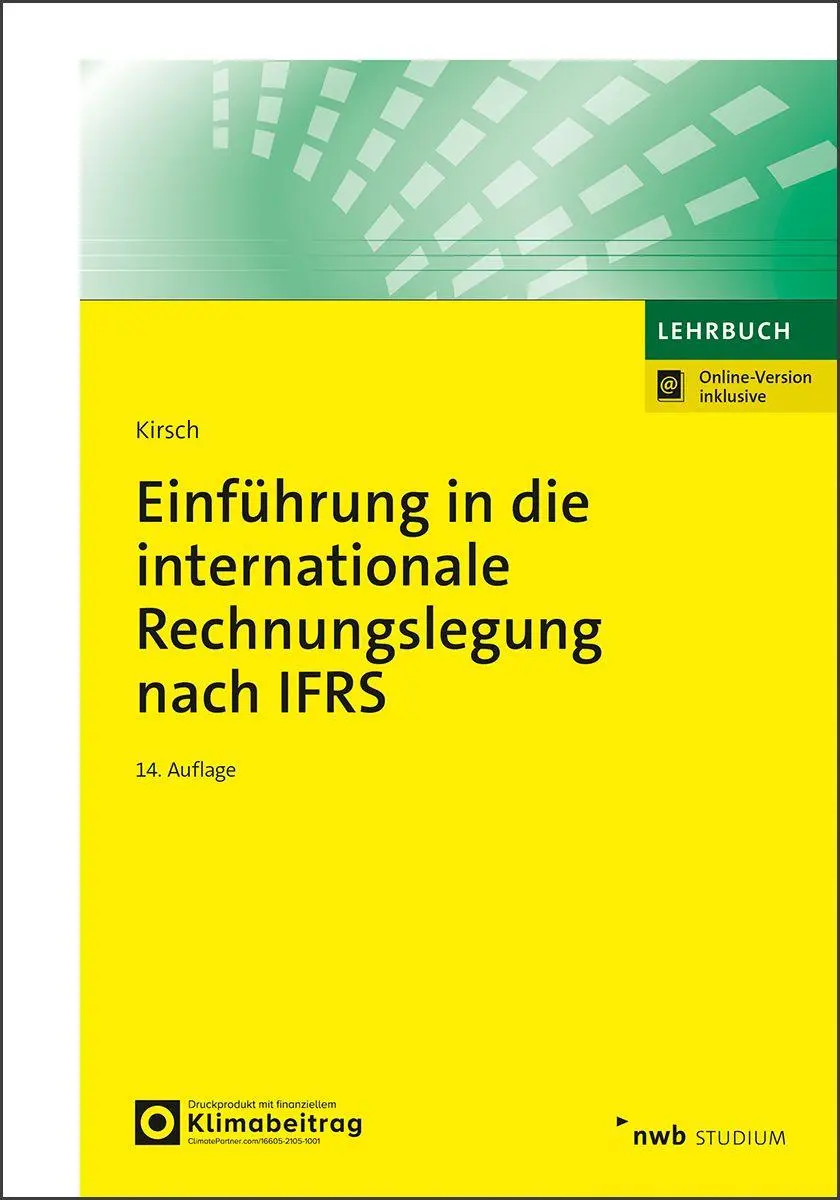 Cover: 9783482671241 | Einführung in die internationale Rechnungslegung nach IFRS | Kirsch