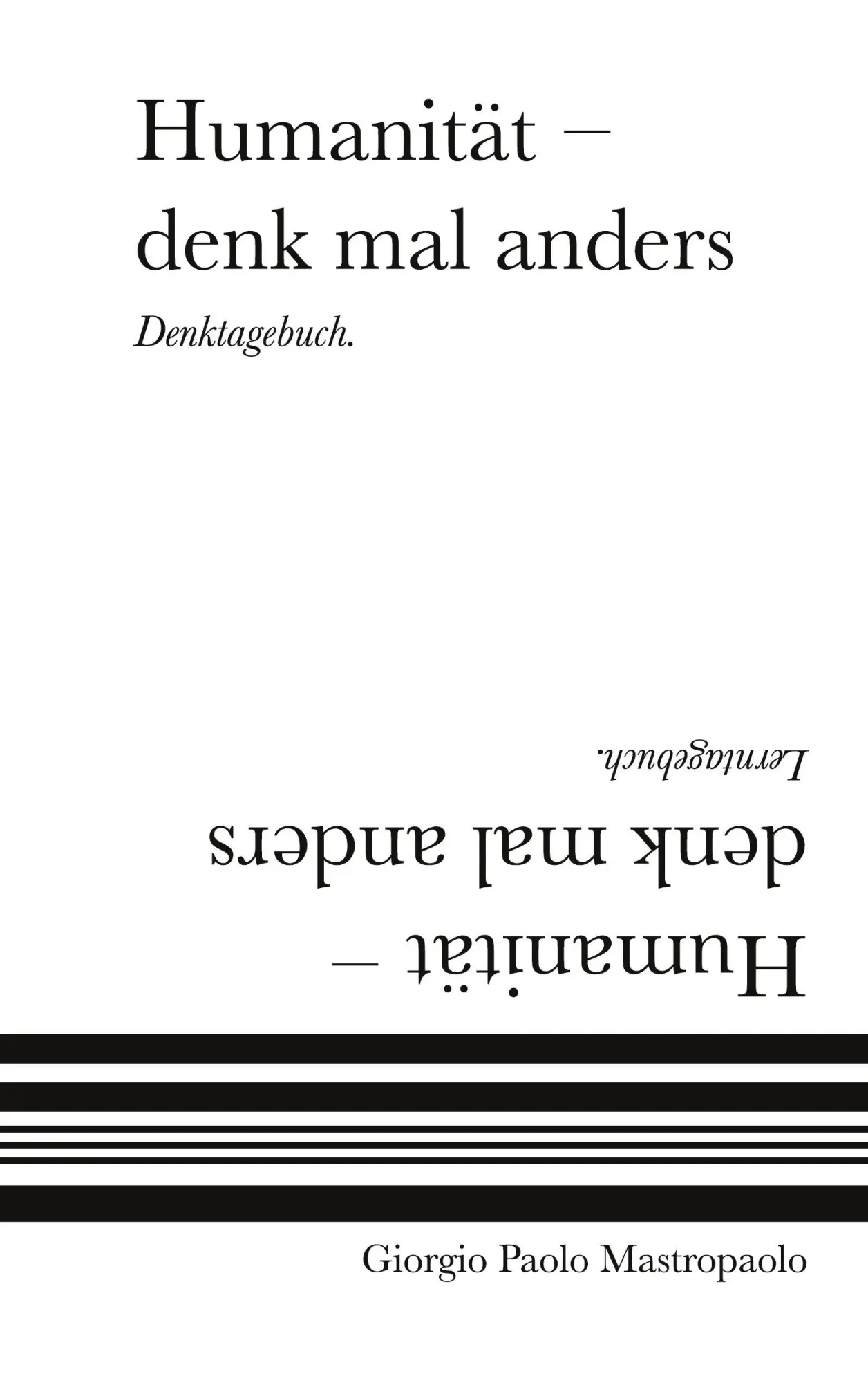 Cover: 9783696371241 | Humanität - denk mal anders | Denktagebuch. Lerntagebuch. | Buch