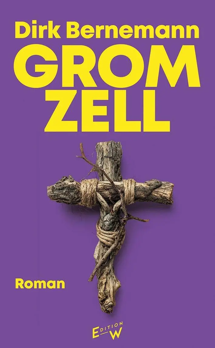 Cover: 9783949671241 | Gromzell | Ein Heimatroman | Dirk Bernemann | Buch | 173 S. | Deutsch