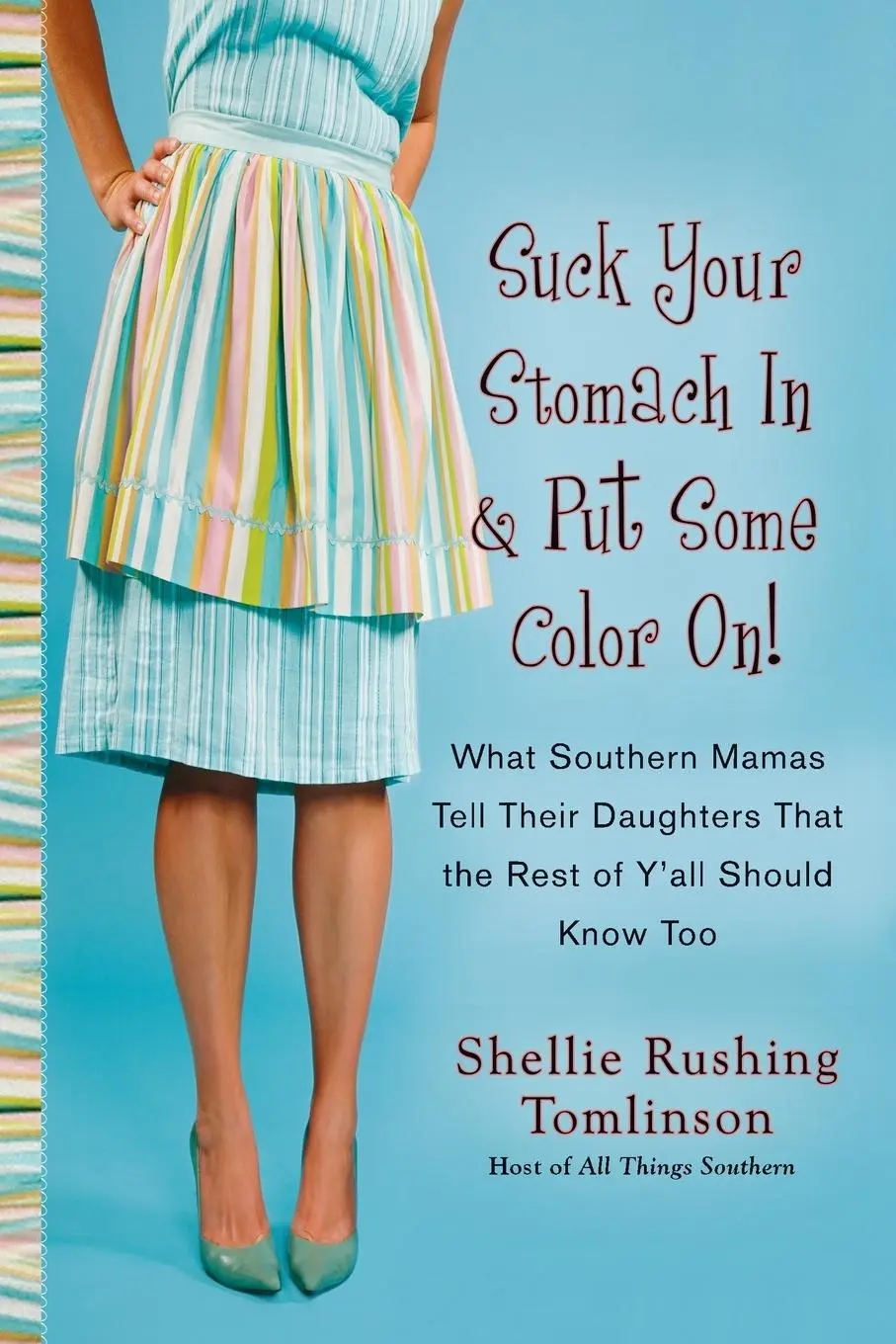 Cover: 9780425221341 | Suck Your Stomach in and Put Some Color On! | Tomlinson | Taschenbuch
