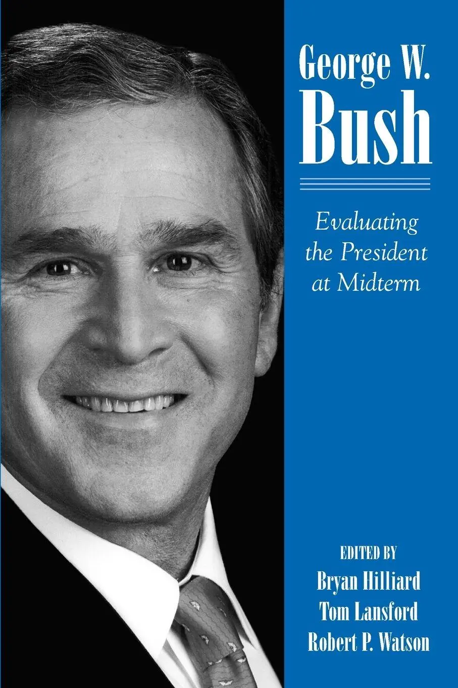 Cover: 9780791461341 | George W. Bush | Evaluating the President at Midterm | Taschenbuch