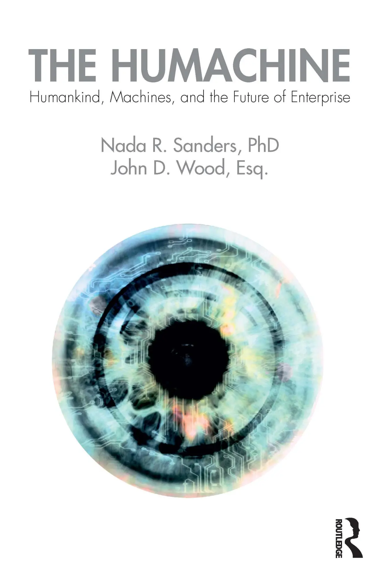 Cover: 9781138571341 | The Humachine | Humankind, Machines, and the Future of Enterprise