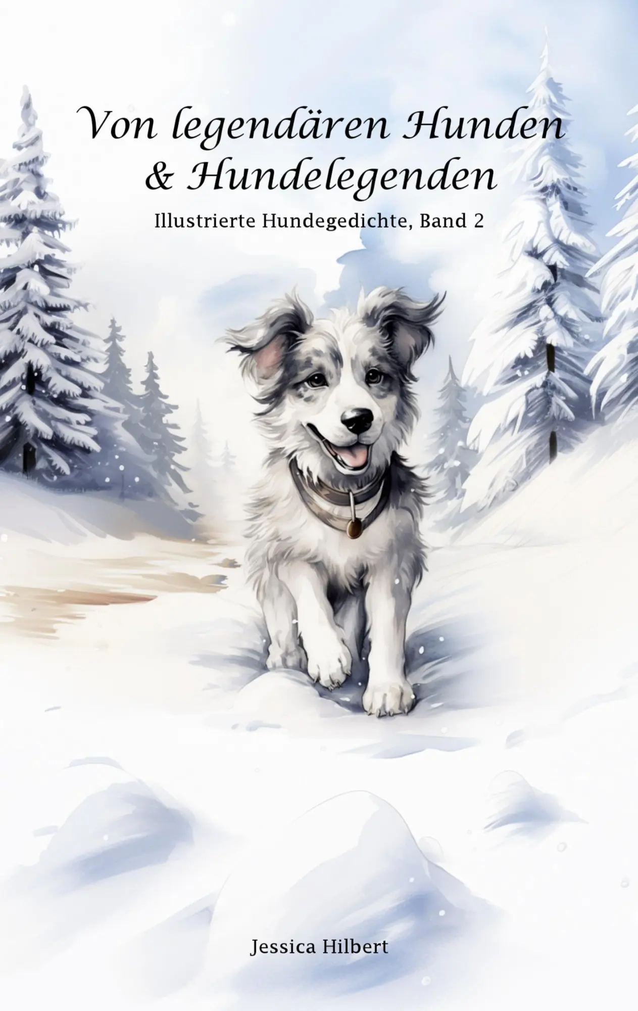 Cover: 9783819281341 | Von legendären Hunden &amp; Hundelegenden | Illustrierte Hundegedichte
