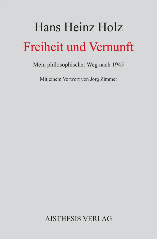 Cover: 9783849811341 | Freiheit und Vernunft | Mein philosophischer Weg nach 1945 | Holz