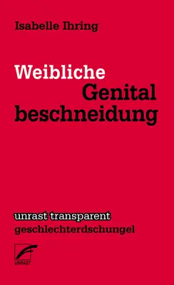 Cover: 9783897711341 | Weibliche Genitalbeschneidung | Eine kontrovers diskutierte Praxis