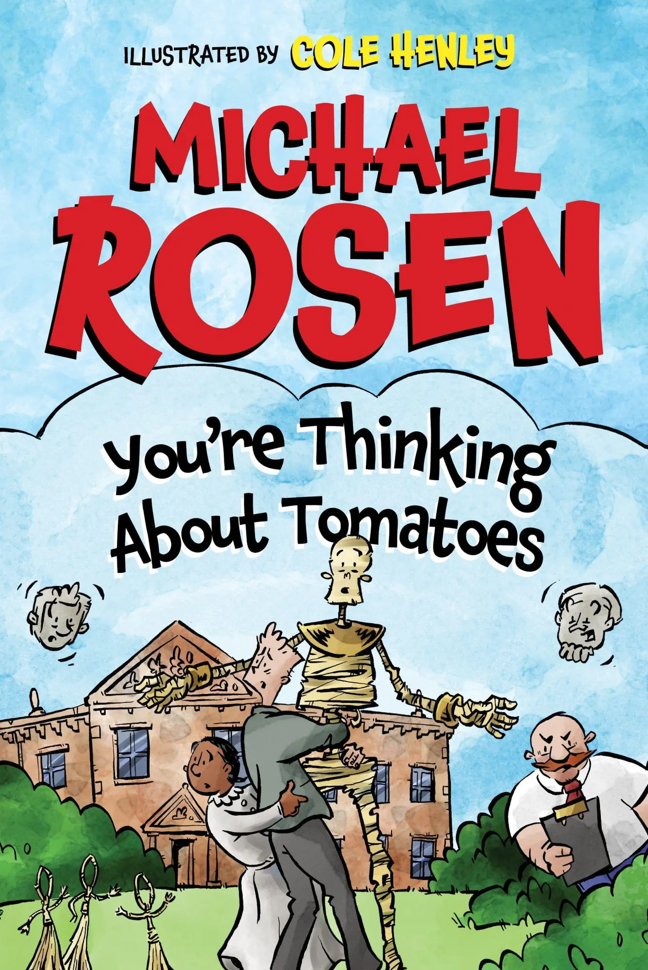 Cover: 9781800181441 | You're Thinking about Tomatoes | Michael Rosen | Buch | Gebunden