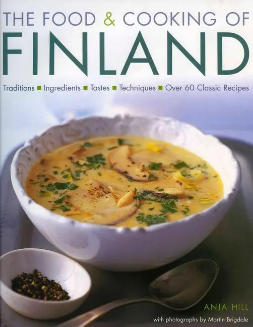 Cover: 9781903141441 | The Food &amp; Cooking of Finland | Anja Hill | Buch | Gebunden | Englisch