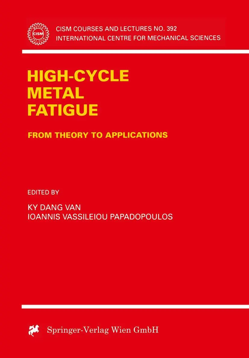 Cover: 9783211831441 | High-Cycle Metal Fatigue | From Theory to Applications | Taschenbuch
