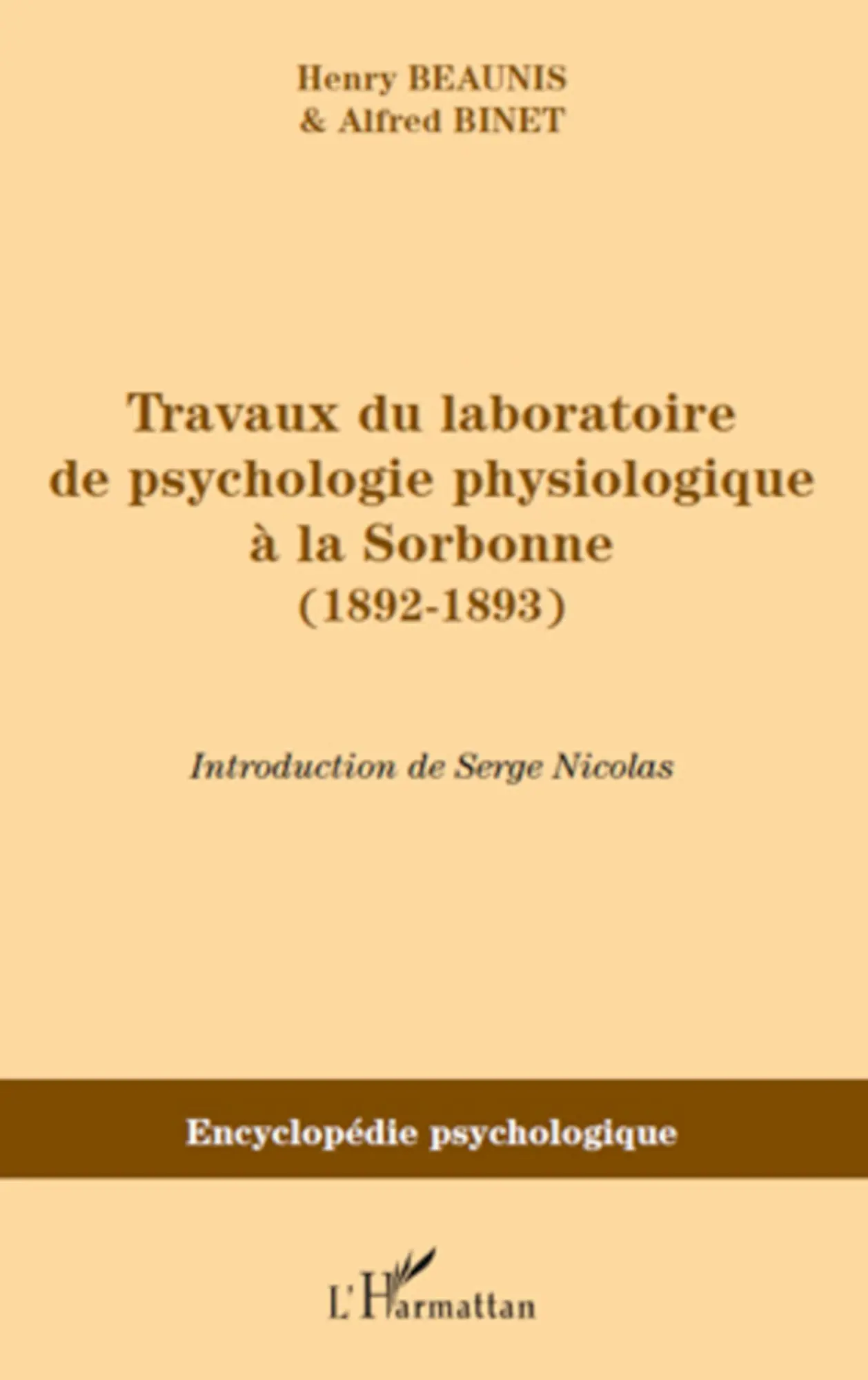Cover: 9782296551541 | Travaux du laboratoire de psychologie physiologique à la Sorbonne...