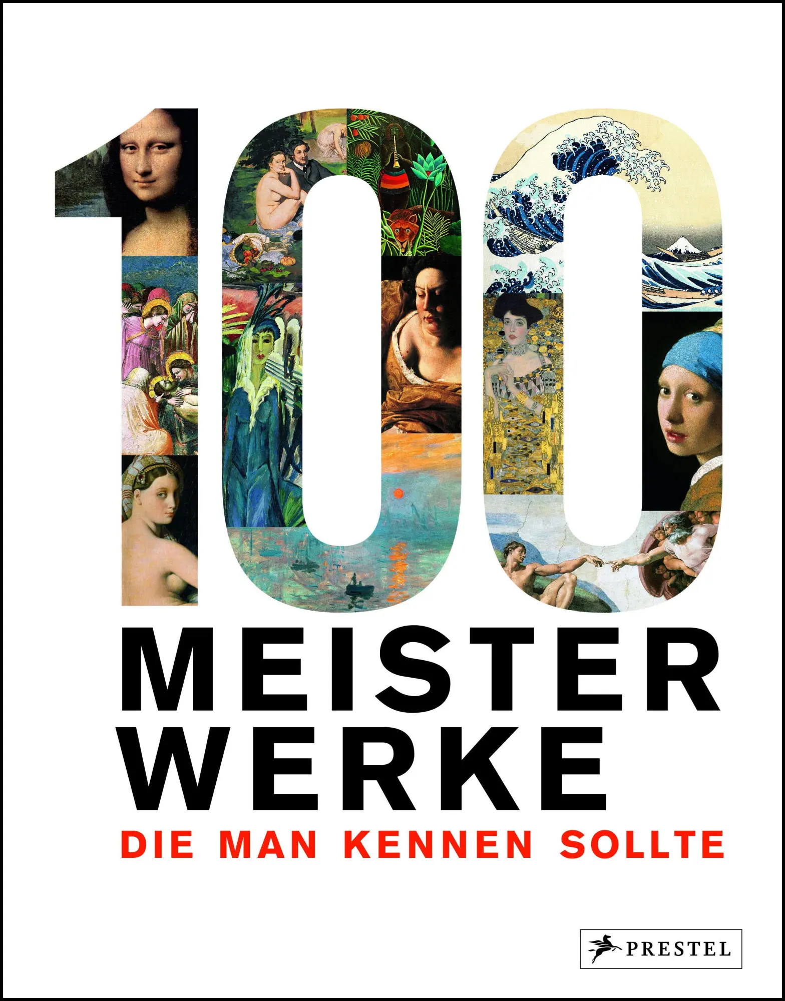 Cover: 9783791381541 | 100 Meisterwerke, die man kennen sollte | Sven Scheer/Jan Schönherr