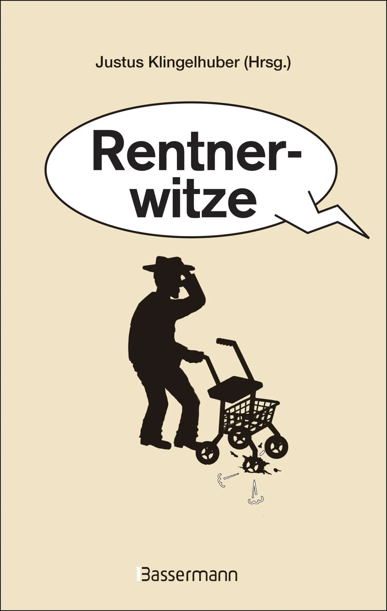 Cover: 9783809431541 | Rentnerwitze | Justus Klingelhuber | Buch | 128 S. | Deutsch | 2014
